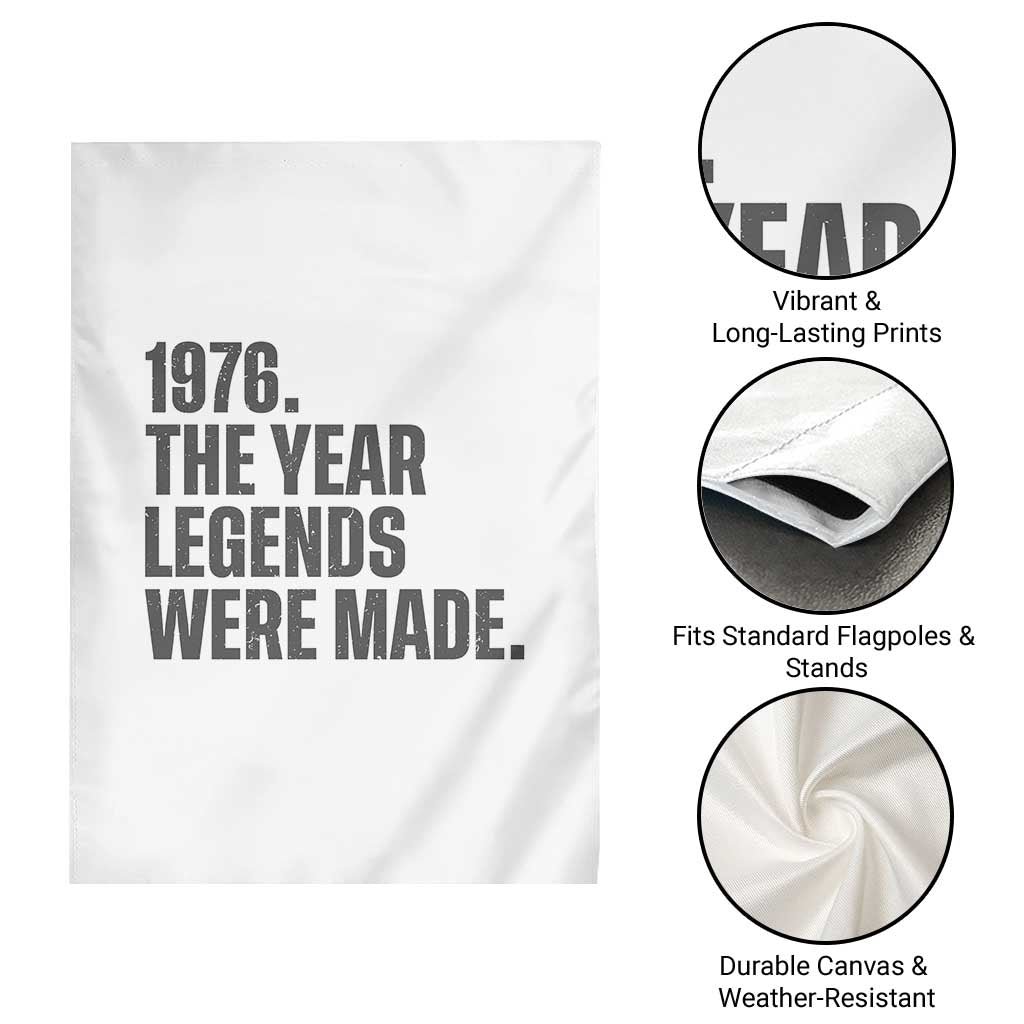 1976 The Year Legends Were Made Garden Flag Minimalist Retro 50th Birthday TS02 Print Your Wear