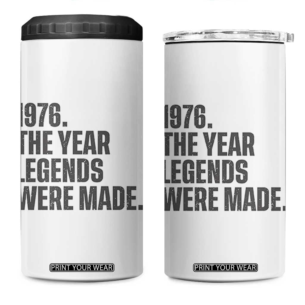 1976 The Year Legends Were Made 4 in 1 Can Cooler Tumbler Minimalist Retro 50th Birthday TS02 One Size: 16 oz White Print Your Wear