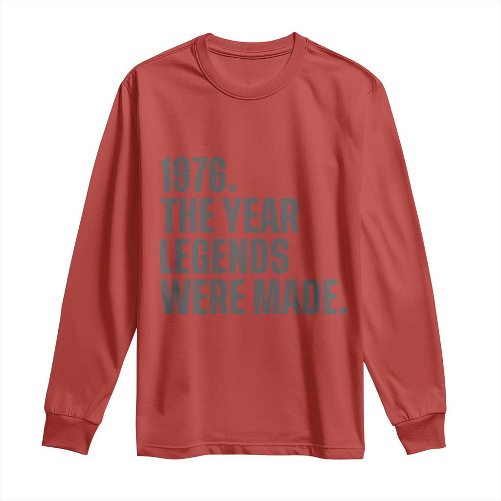 1976 The Year Legends Were Made Long Sleeve Shirt Minimalist Retro 50th Birthday TS02 Red Print Your Wear