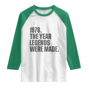 1976 The Year Legends Were Made Raglan Shirt Minimalist Retro 50th Birthday TS02 White Kelly Green Print Your Wear