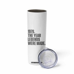 1976 The Year Legends Were Made Skinny Tumbler Minimalist Retro 50th Birthday TS02 Print Your Wear
