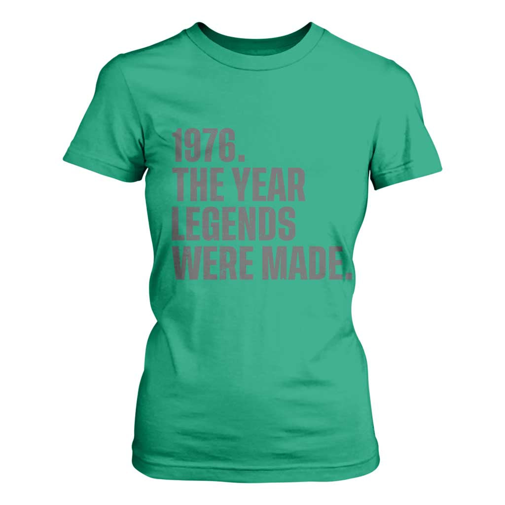 1976 The Year Legends Were Made T Shirt For Women Minimalist Retro 50th Birthday TS02 Irish Green Print Your Wear