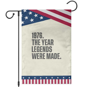 1976 The Year Legends Were Made Patriotic Garden Flag Minimalist Retro 50th Birthday