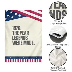 1976 The Year Legends Were Made Patriotic Garden Flag Minimalist Retro 50th Birthday