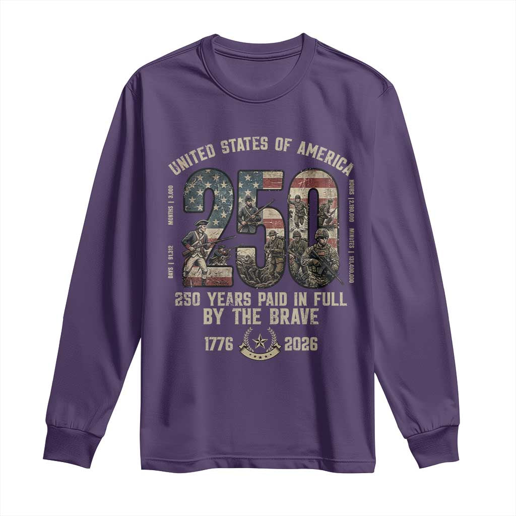 America 250 Years Paid In Full By The Brave Long Sleeve Shirt Patriotic Military Remembrance USA Semiquincentennial TS02 Purple Print Your Wear