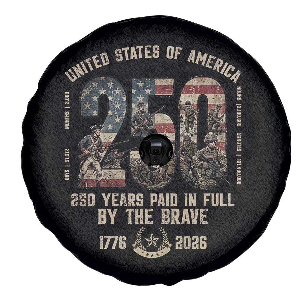 America 250 Years Paid In Full By The Brave Spare Tire Cover Patriotic Military Remembrance USA Semiquincentennial TS02 Print Your Wear