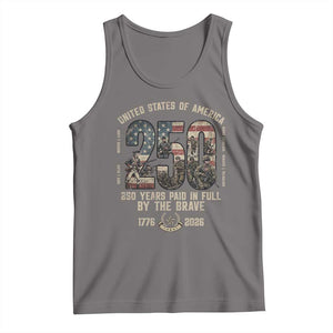 America 250 Years Paid In Full By The Brave Tank Top Patriotic Military Remembrance USA Semiquincentennial TS02 Deep Heather Print Your Wear