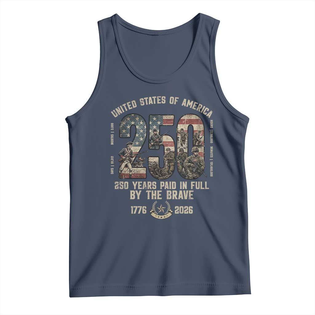 America 250 Years Paid In Full By The Brave Tank Top Patriotic Military Remembrance USA Semiquincentennial TS02 Navy Print Your Wear