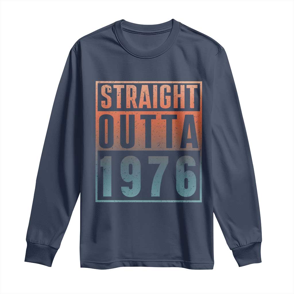 Straight Outta 1976 Long Sleeve Shirt Funny 50th Birthday Retro Neon Gradient Effect Printing TS02 Navy Print Your Wear