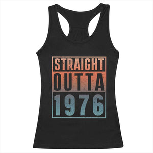 Straight Outta 1976 Racerback Tank Top Funny 50th Birthday Retro Neon Gradient Effect Printing TS02 Black Print Your Wear