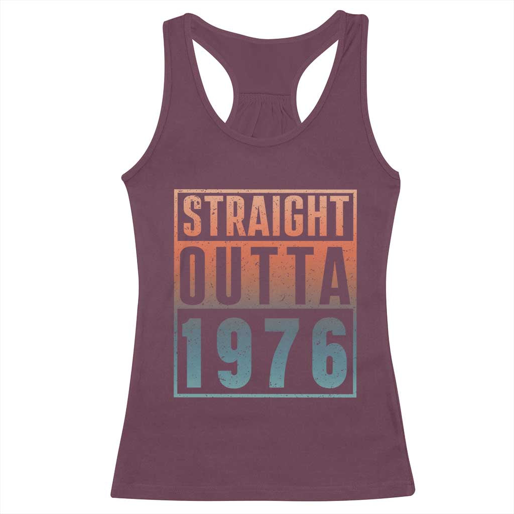 Straight Outta 1976 Racerback Tank Top Funny 50th Birthday Retro Neon Gradient Effect Printing TS02 Maroon Print Your Wear
