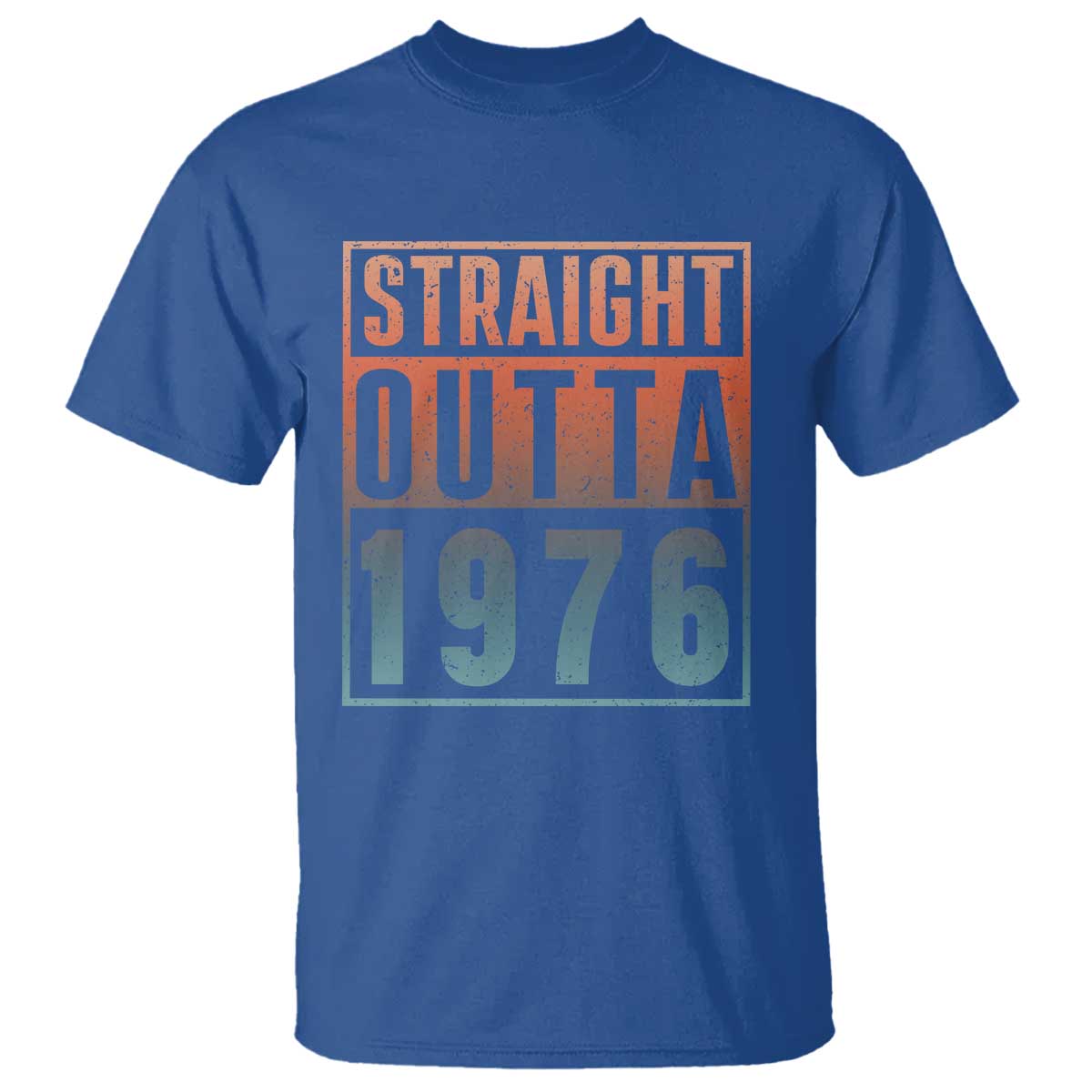 Straight Outta 1976 T Shirt Funny 50th Birthday Retro Neon Gradient Effect Printing TS02 Royal Blue Print Your Wear