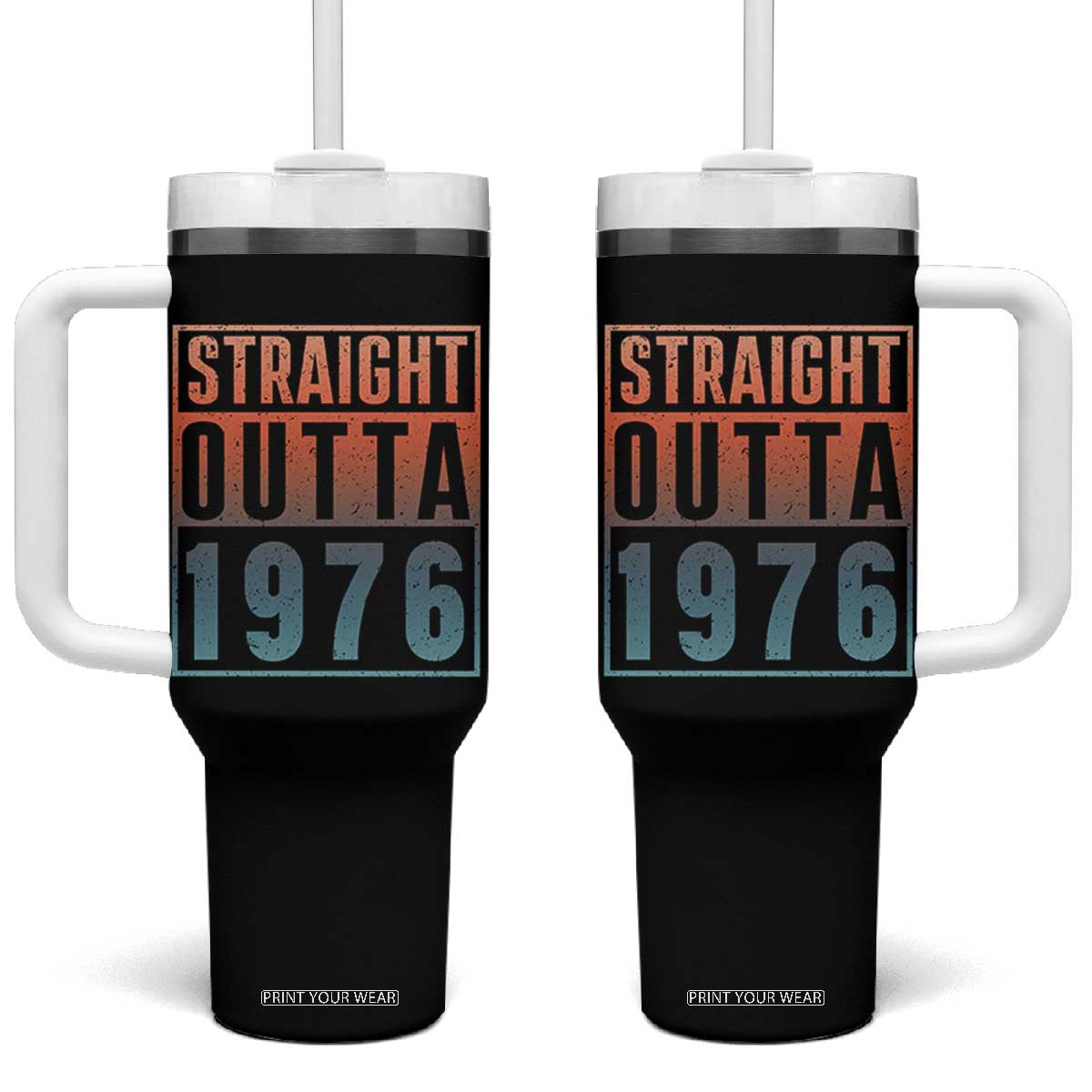 Straight Outta 1976 Tumbler With Handle Funny 50th Birthday Retro Neon Gradient Effect Printing TS02 One Size: 40 oz Black Print Your Wear