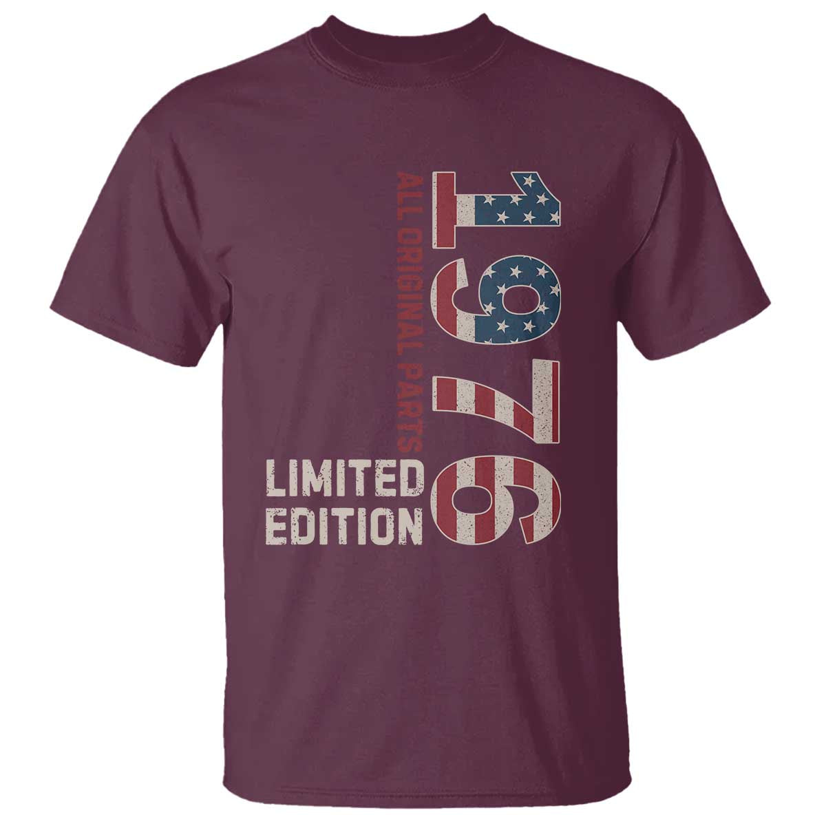 Vintage 1976 All Original Parts T Shirt Patriotic US Flag 50th Birthday Gift TS02 Maroon Print Your Wear