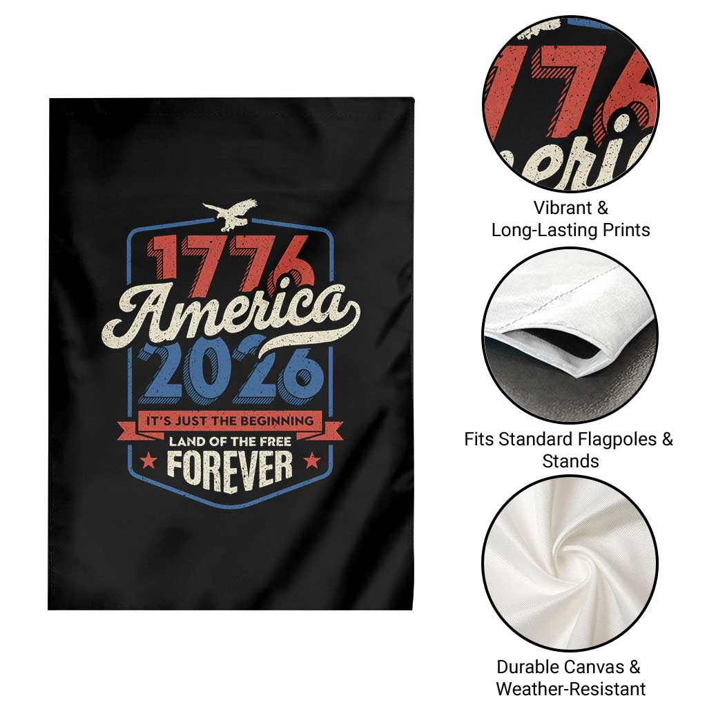 America 250th Anniversary 1776 to 2026 Garden Flag Land Of The Free Patriotic Gift TS02 Print Your Wear
