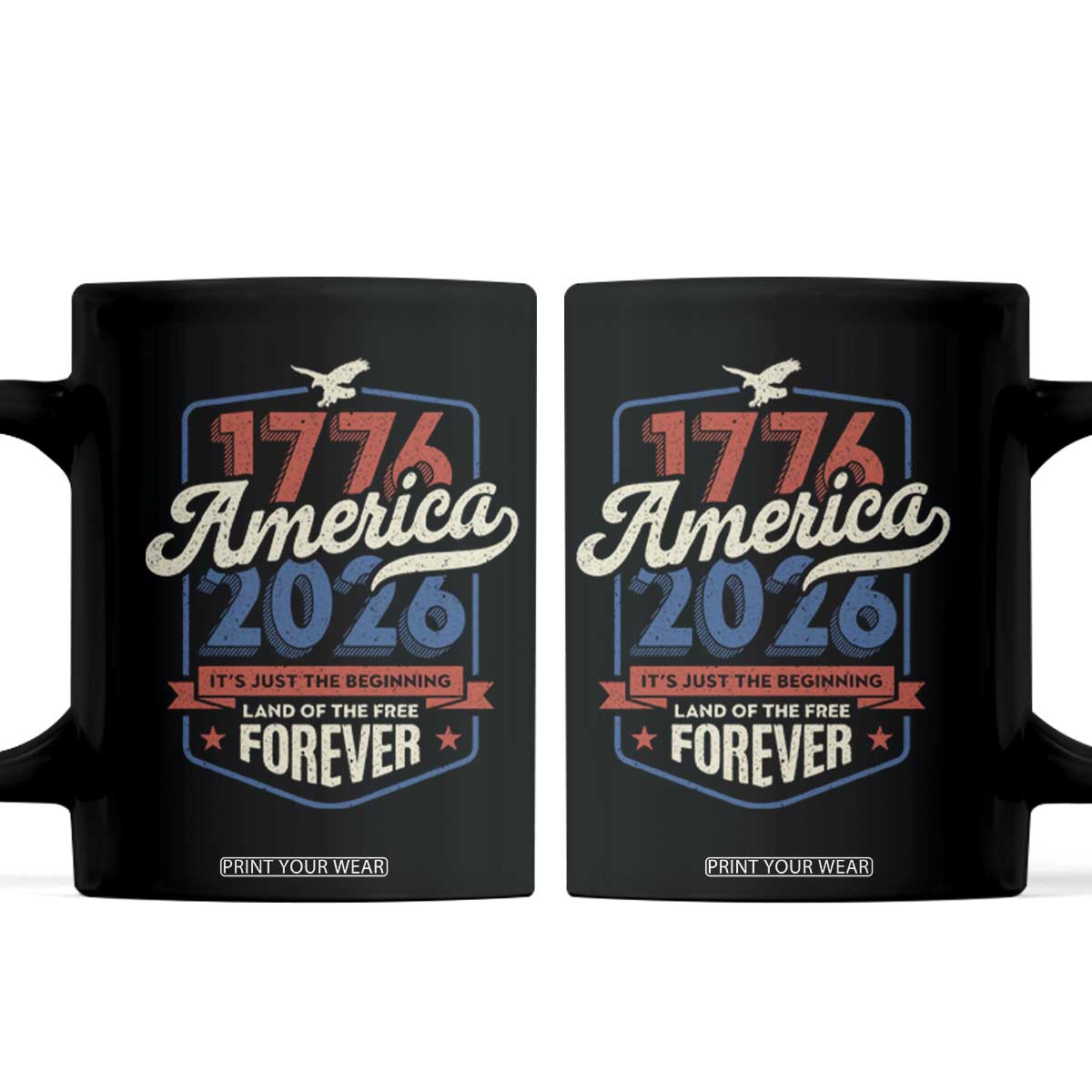 America 250th Anniversary 1776 to 2026 Coffee Mug Land Of The Free Patriotic Gift