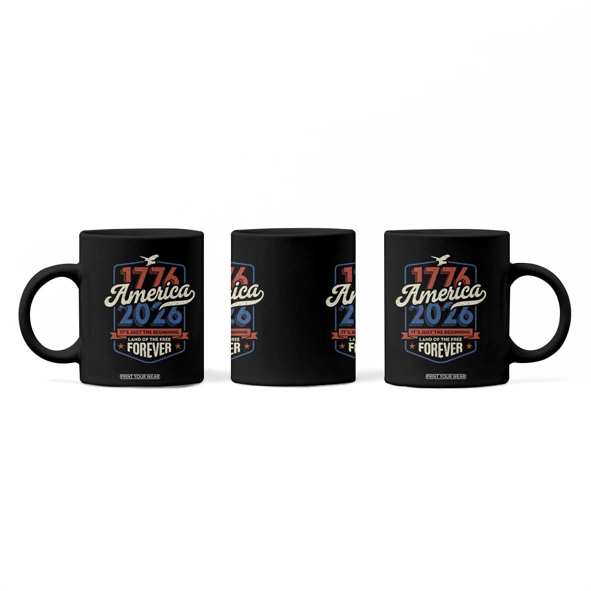 America 250th Anniversary 1776 to 2026 Coffee Mug Land Of The Free Patriotic Gift TS02 Print Your Wear