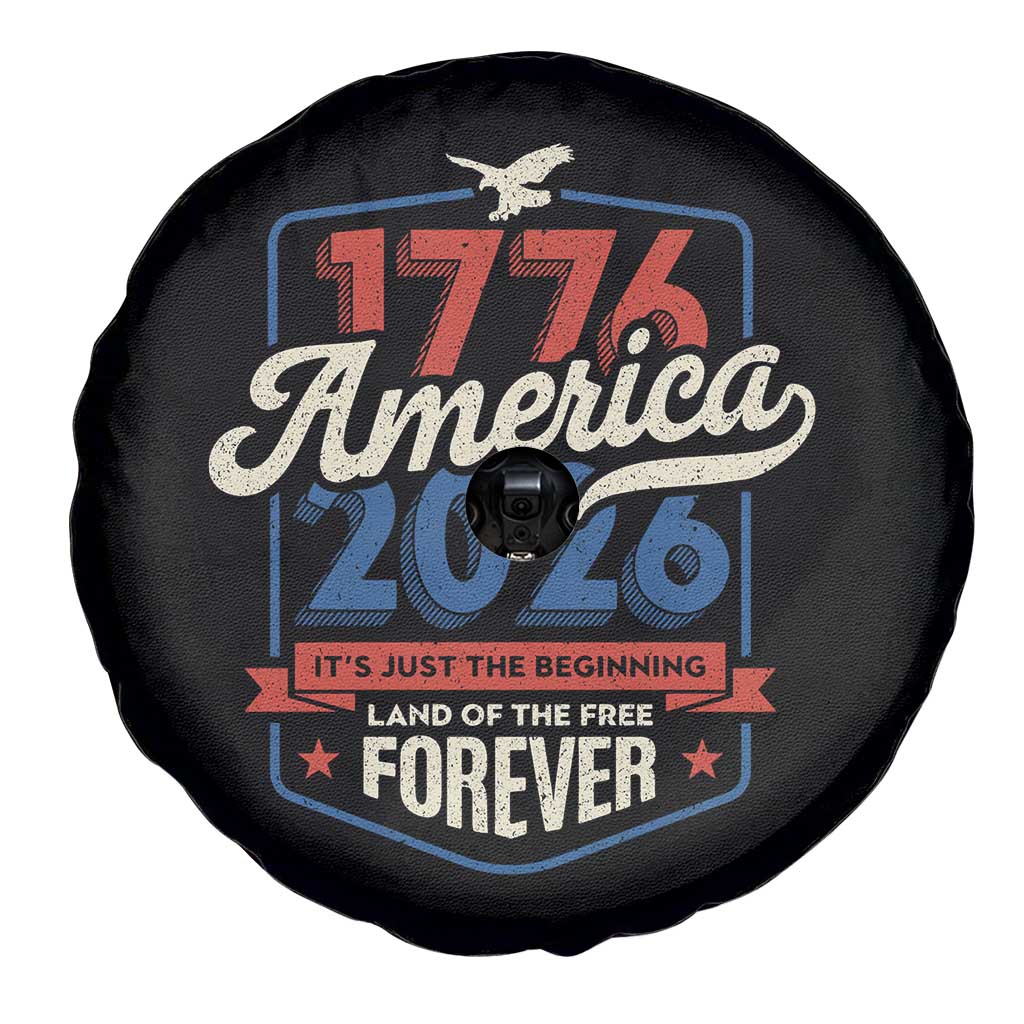 America 250th Anniversary 1776 to 2026 Spare Tire Cover Land Of The Free Patriotic Gift TS02 Print Your Wear
