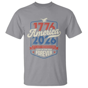 America 250th Anniversary 1776 to 2026 T Shirt Land Of The Free Patriotic Gift TS02 Sport Gray Print Your Wear