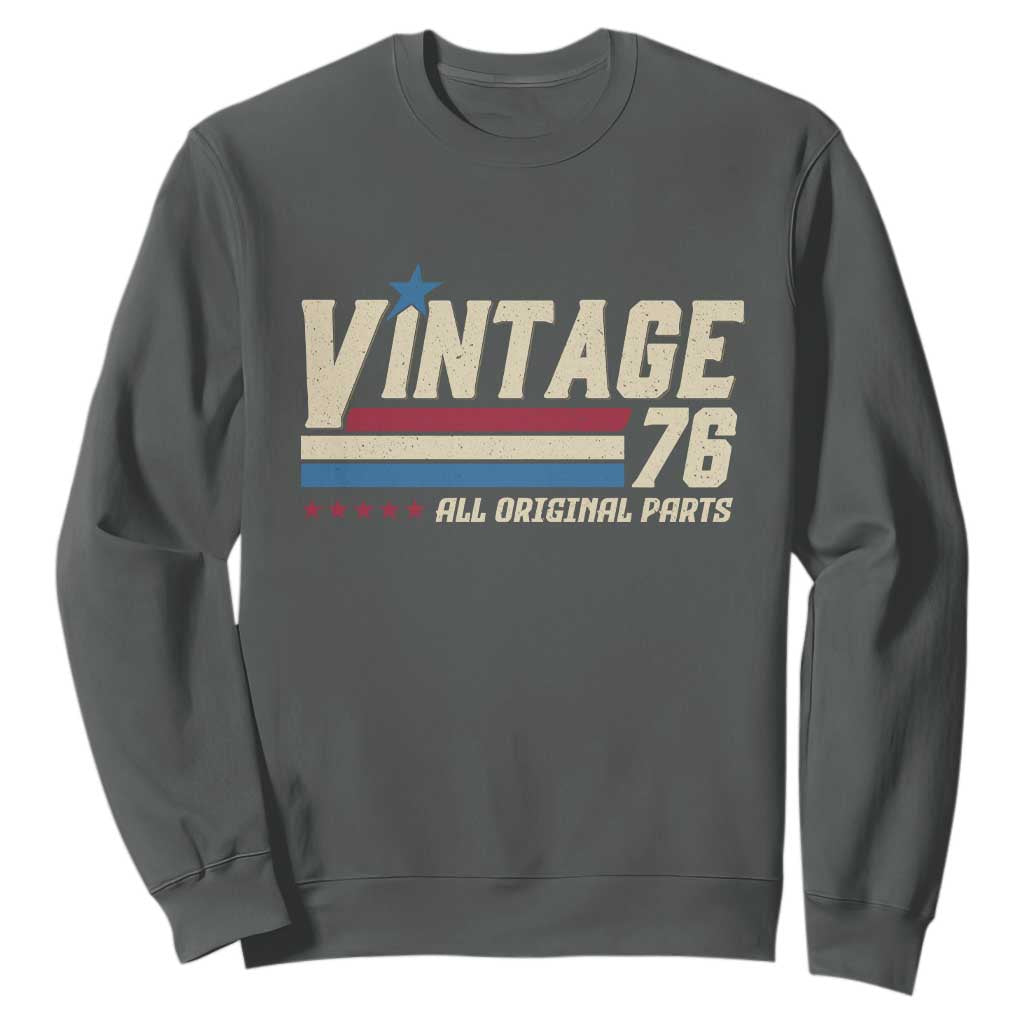 Vintage 76 All Original Parts Sweatshirt Retro Stripe Patriotic 50th Birthday TS02 Dark Heather Print Your Wear