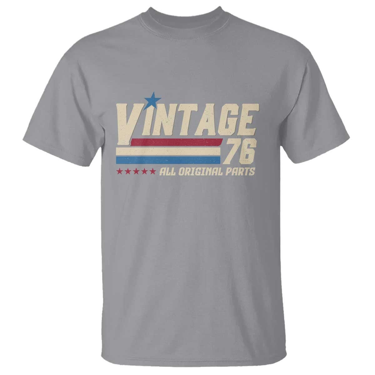 Vintage 76 All Original Parts T Shirt Retro Stripe Patriotic 50th Birthday TS02 Sport Gray Print Your Wear