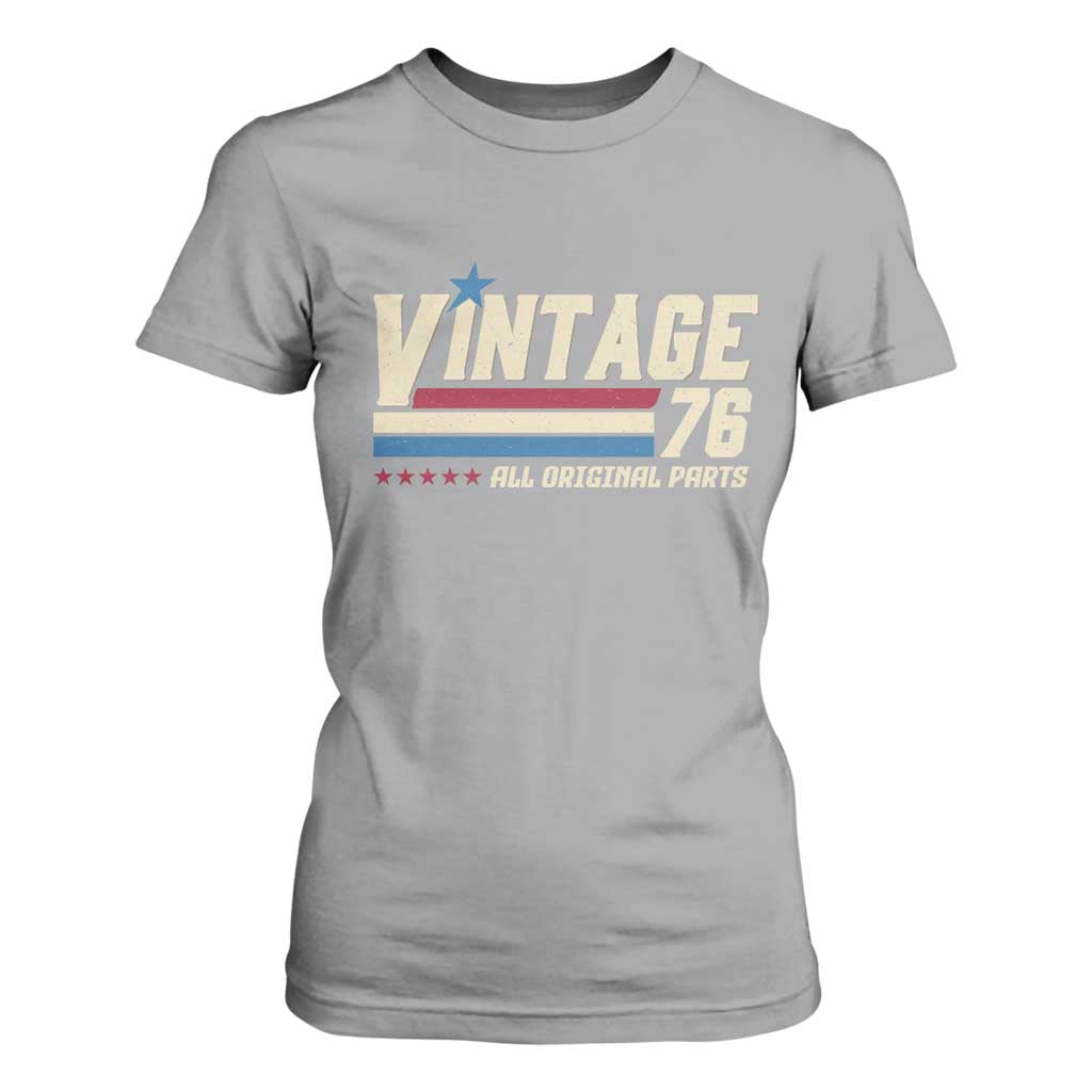 Vintage 76 All Original Parts T Shirt For Women Retro Stripe Patriotic 50th Birthday TS02 Sport Gray Print Your Wear