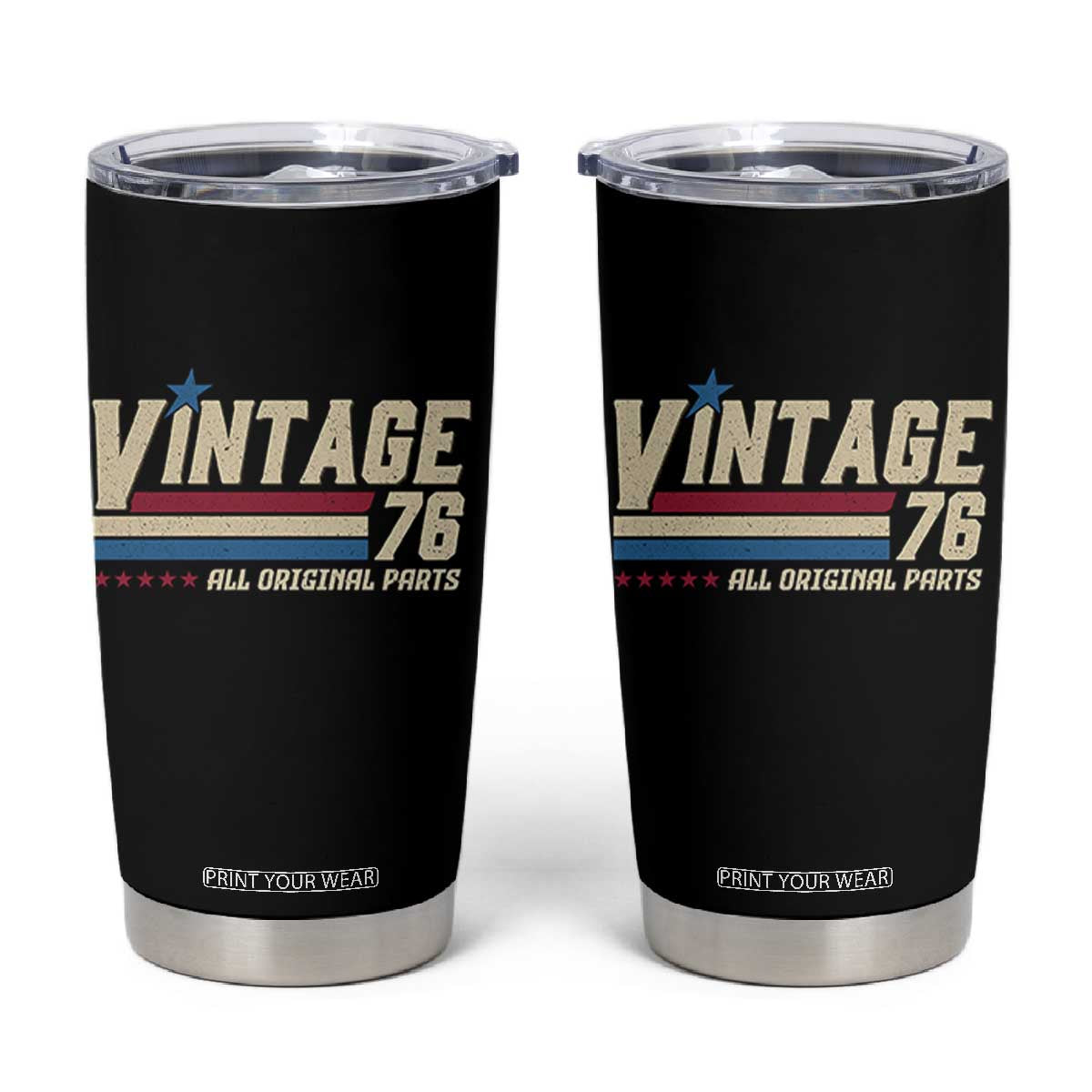 Vintage 76 All Original Parts Tumbler Cup Retro Stripe Patriotic 50th Birthday TS02 Black Print Your Wear
