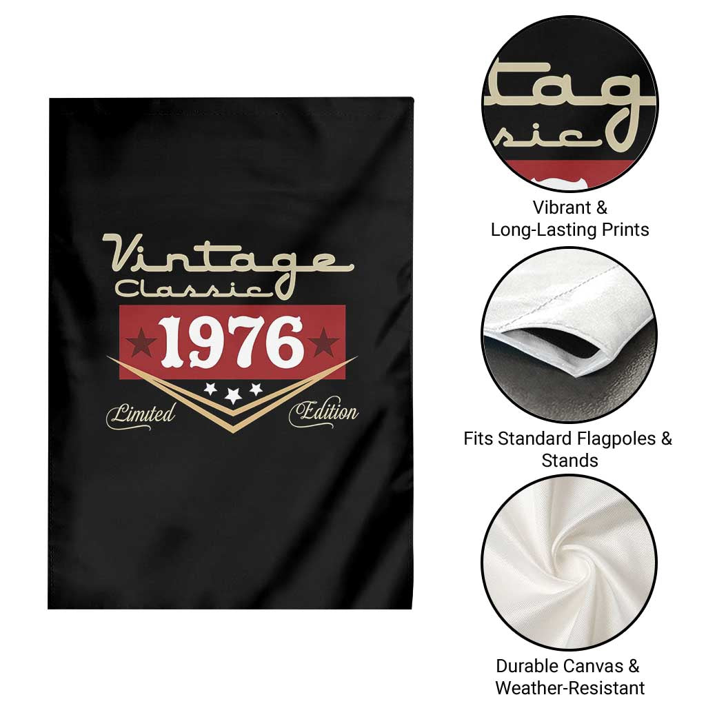 Vintage Classic 1976 Limited Edition Garden Flag Luxury Retro Milestone Birthday TS02 Print Your Wear