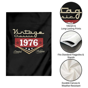 Vintage Classic 1976 Limited Edition Garden Flag Luxury Retro Milestone Birthday TS02 Print Your Wear