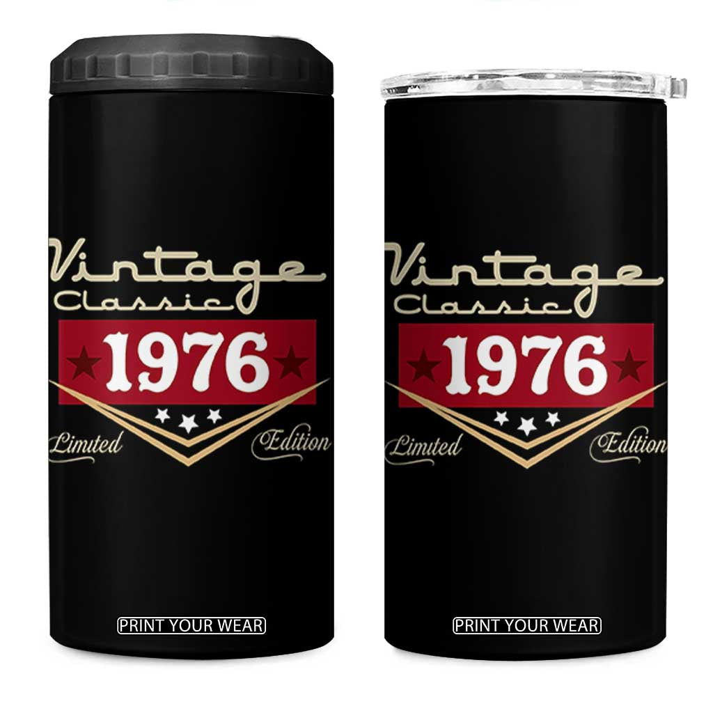 Vintage Classic 1976 Limited Edition 4 in 1 Can Cooler Tumbler Luxury Retro Milestone Birthday TS02 One Size: 16 oz Black Print Your Wear