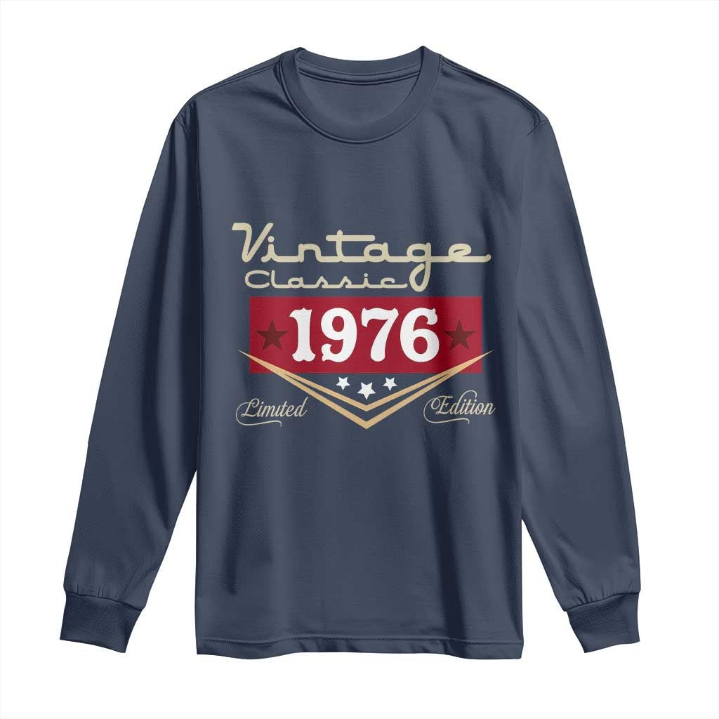 Vintage Classic 1976 Limited Edition Long Sleeve Shirt Luxury Retro Milestone Birthday TS02 Navy Print Your Wear