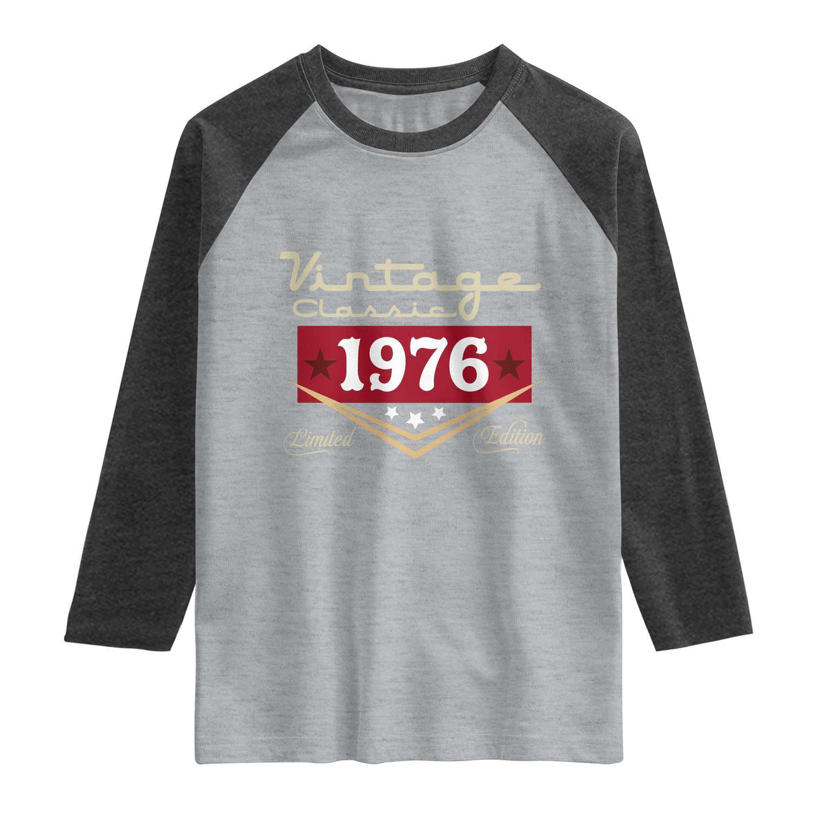Vintage Classic 1976 Limited Edition Raglan Shirt Luxury Retro Milestone Birthday TS02 Heather Gray Heather Charcoal Print Your Wear