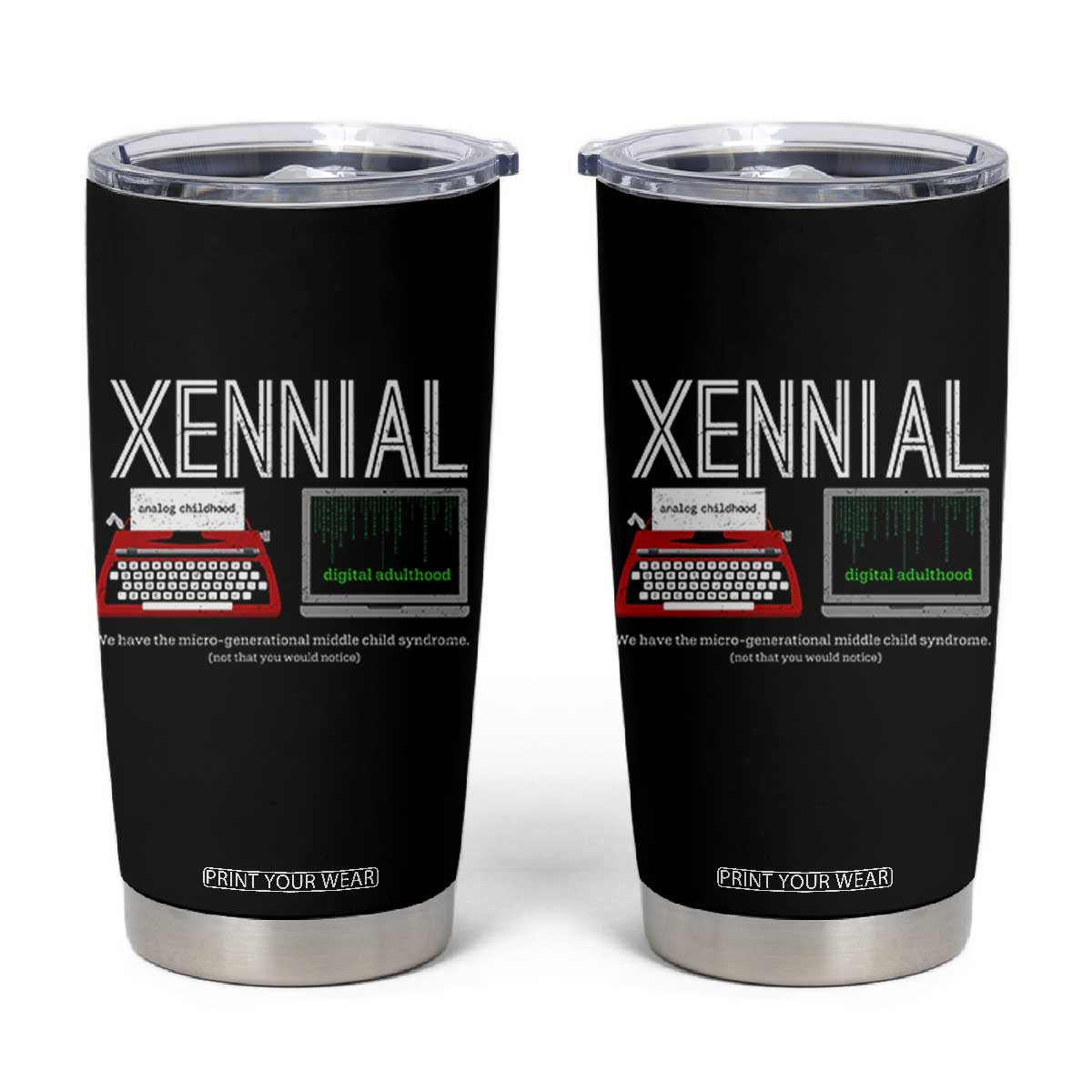 Xennial Typewriter and Computer Screen Tumbler Cup Analog Childhood Digital Adulthood TS02 Black Print Your Wear