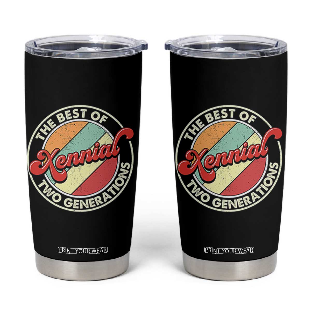 Xennial The Best of Two Generations Tumbler Cup Retro Sunset Vintage 70s Graphic TS02 Black Print Your Wear