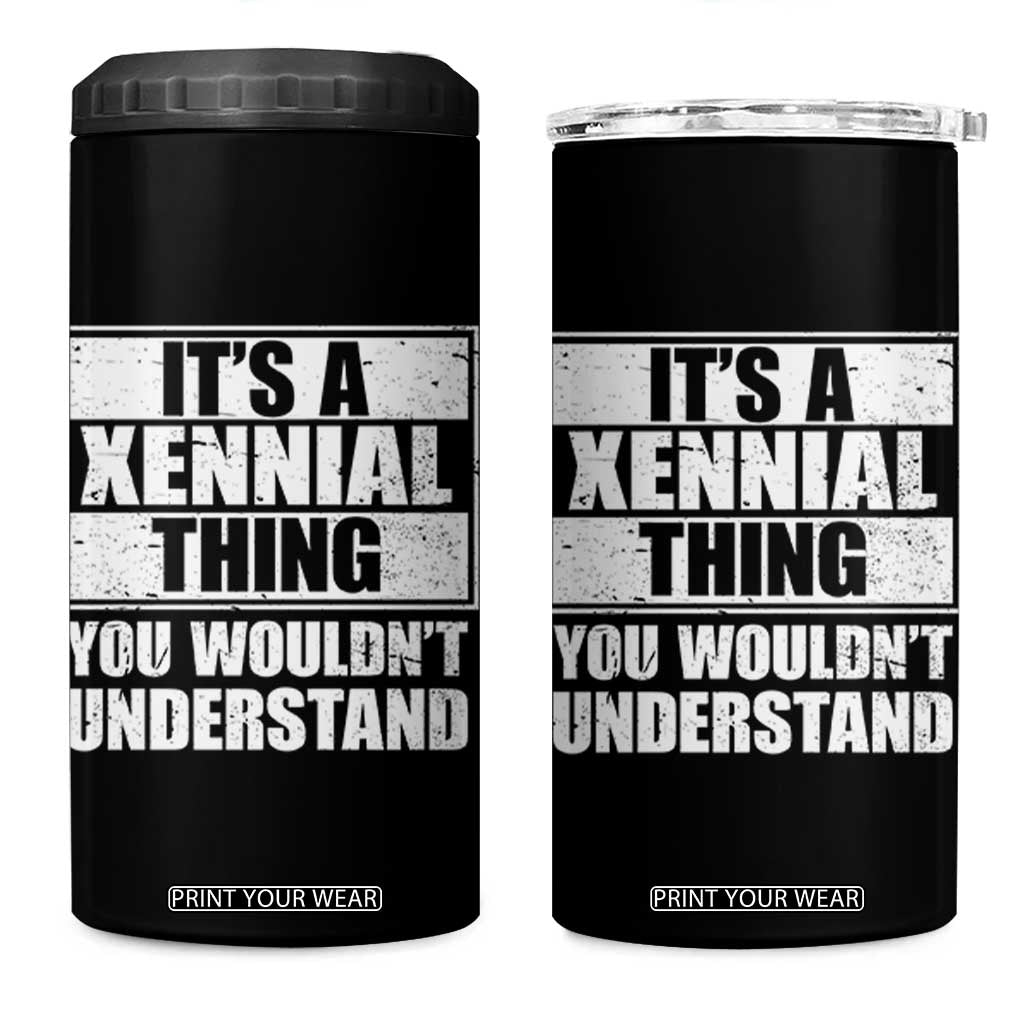 It's A Xennial Thing You Wouldn't Understand 4 in 1 Can Cooler Tumbler Distressed Retro Graphic TS02 One Size: 16 oz Black Print Your Wear