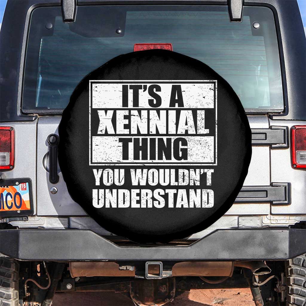 It's A Xennial Thing You Wouldn't Understand Spare Tire Cover Distressed Retro Graphic TS02 No hole Black Print Your Wear