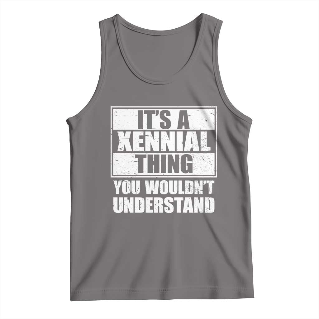 It's A Xennial Thing You Wouldn't Understand Tank Top Distressed Retro Graphic TS02 Deep Heather Print Your Wear
