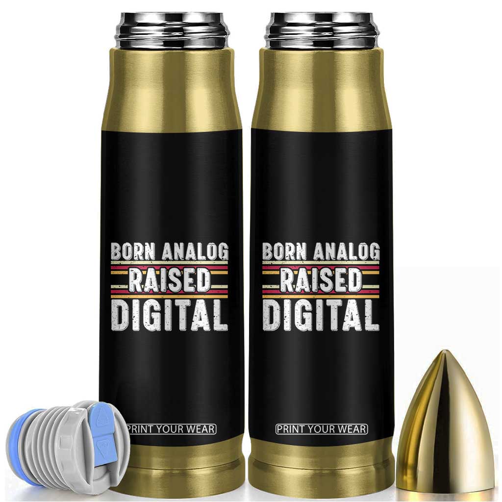 Born Analog Raised Digital Bullet Tumbler Vintage Sunset Retro Tech Graphic TS02 Black Print Your Wear