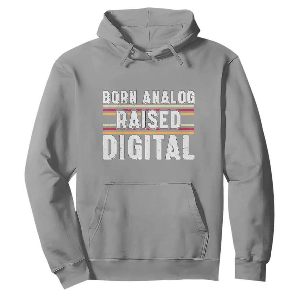 Born Analog Raised Digital Hoodie Vintage Sunset Retro Tech Graphic TS02 Sport Gray Print Your Wear