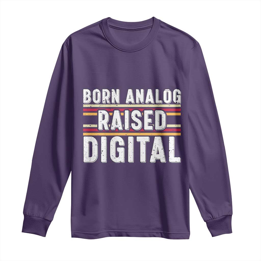 Born Analog Raised Digital Long Sleeve Shirt Vintage Sunset Retro Tech Graphic