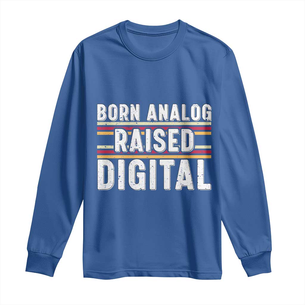 Born Analog Raised Digital Long Sleeve Shirt Vintage Sunset Retro Tech Graphic