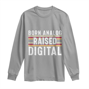 Born Analog Raised Digital Long Sleeve Shirt Vintage Sunset Retro Tech Graphic