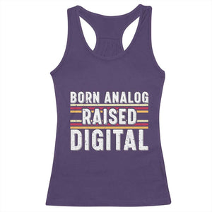 Born Analog Raised Digital Racerback Tank Top Vintage Sunset Retro Tech Graphic TS02 Purple Print Your Wear