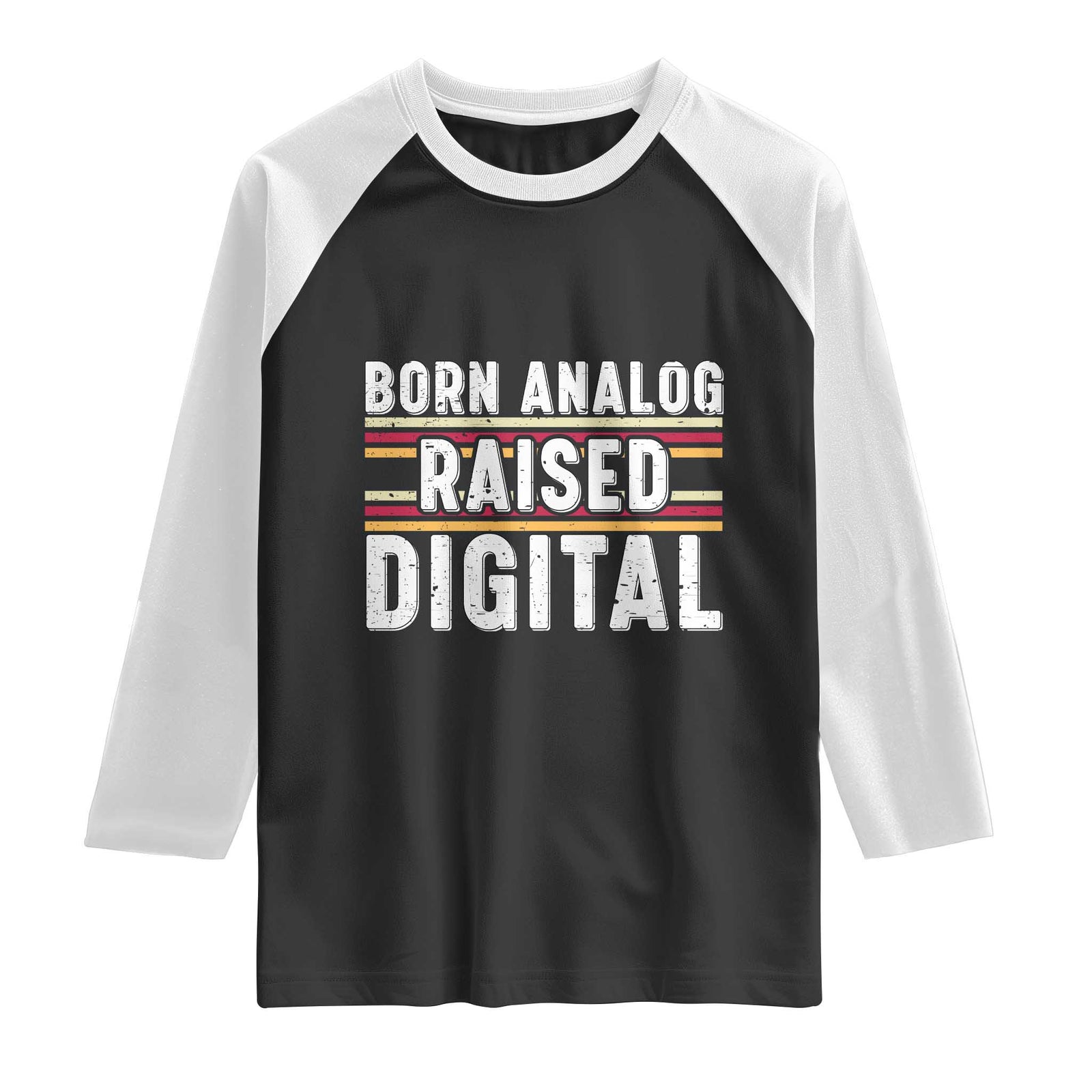 Born Analog Raised Digital Raglan Shirt Vintage Sunset Retro Tech Graphic TS02 Black White Print Your Wear