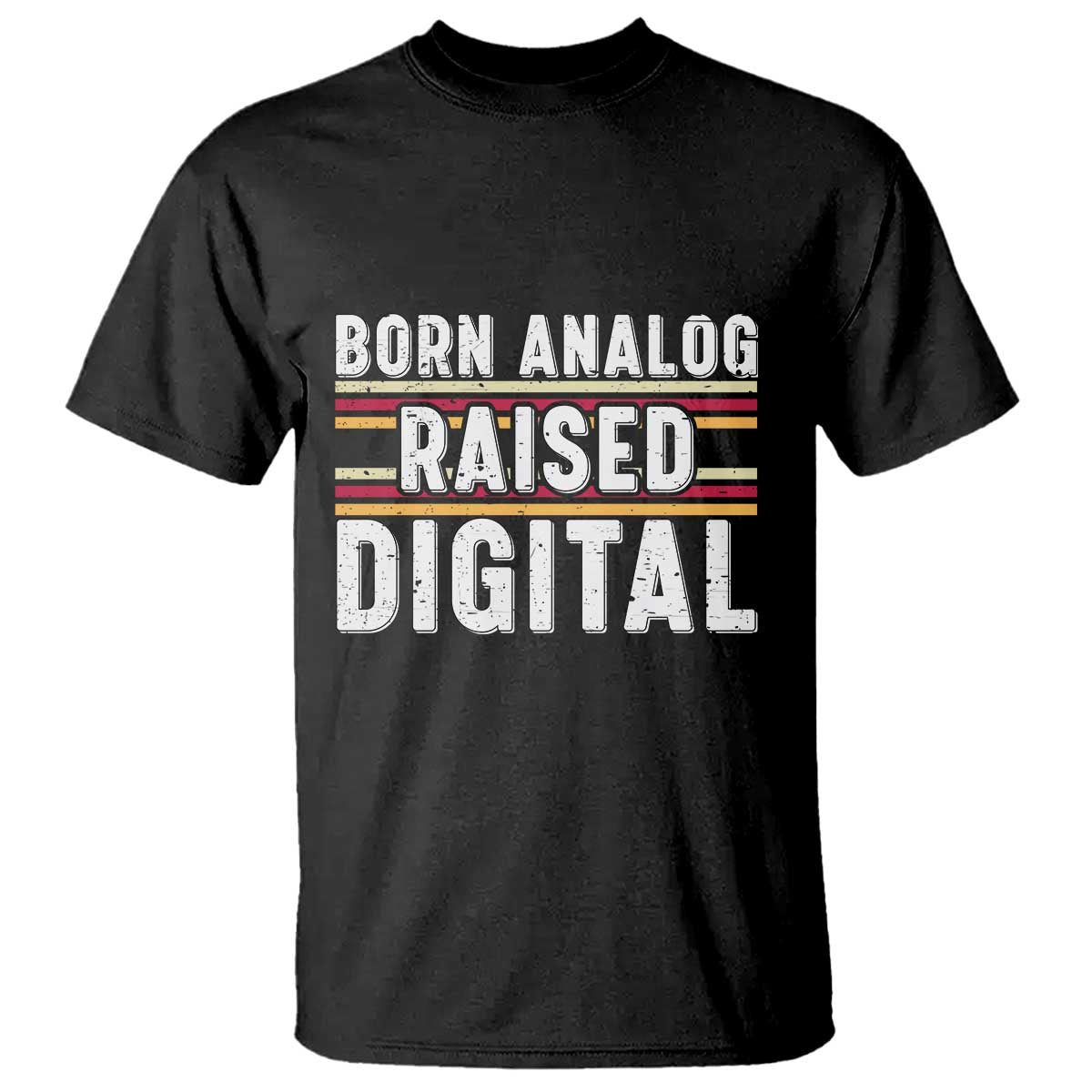 Born Analog Raised Digital T Shirt Vintage Sunset Retro Tech Graphic TS02 Black Print Your Wear