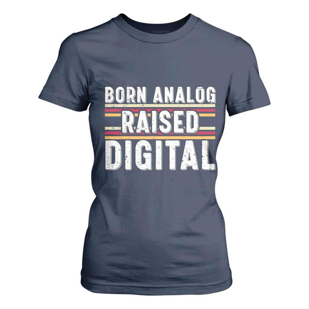 Born Analog Raised Digital T Shirt For Women Vintage Sunset Retro Tech Graphic TS02 Navy Print Your Wear