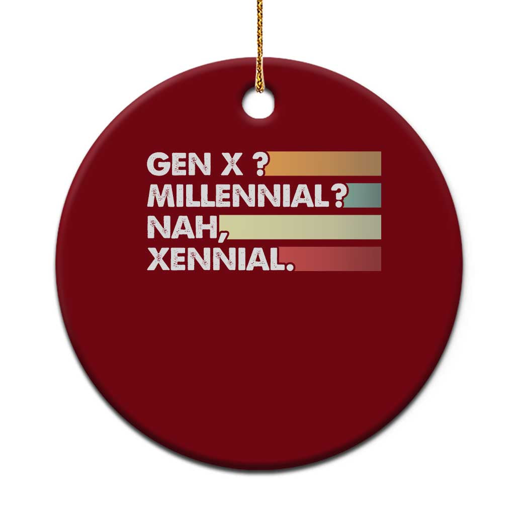 Gen X Millennial Nah Xennial Ceramic Ornament Retro Sunset Striped Typography Graphic TS02 1pc Red Print Your Wear