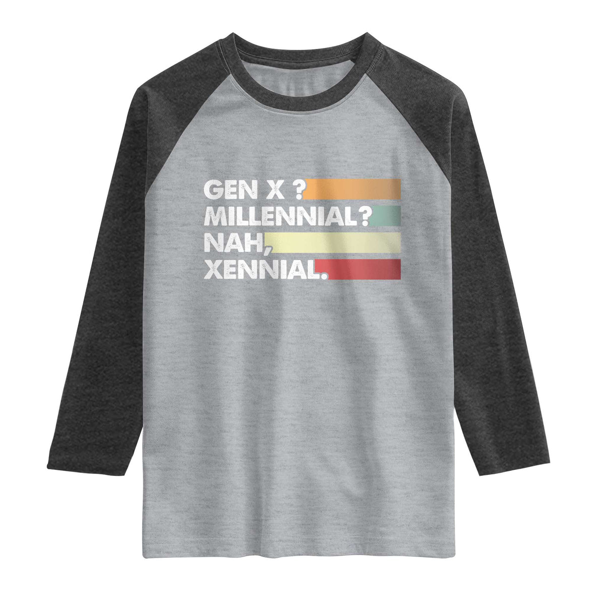 Gen X Millennial Nah Xennial Raglan Shirt Retro Sunset Striped Typography Graphic TS02 Heather Gray Heather Charcoal Print Your Wear