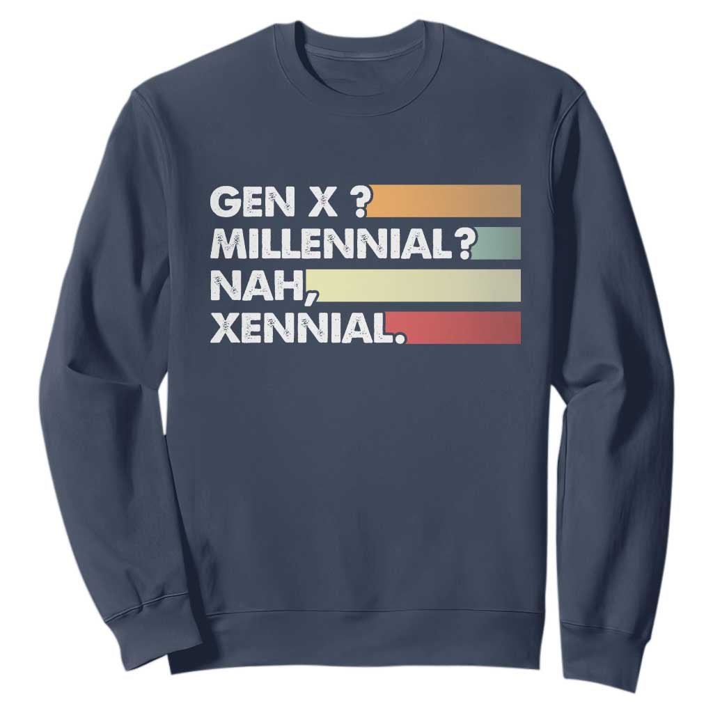 Gen X Millennial Nah Xennial Sweatshirt Retro Sunset Striped Typography Graphic