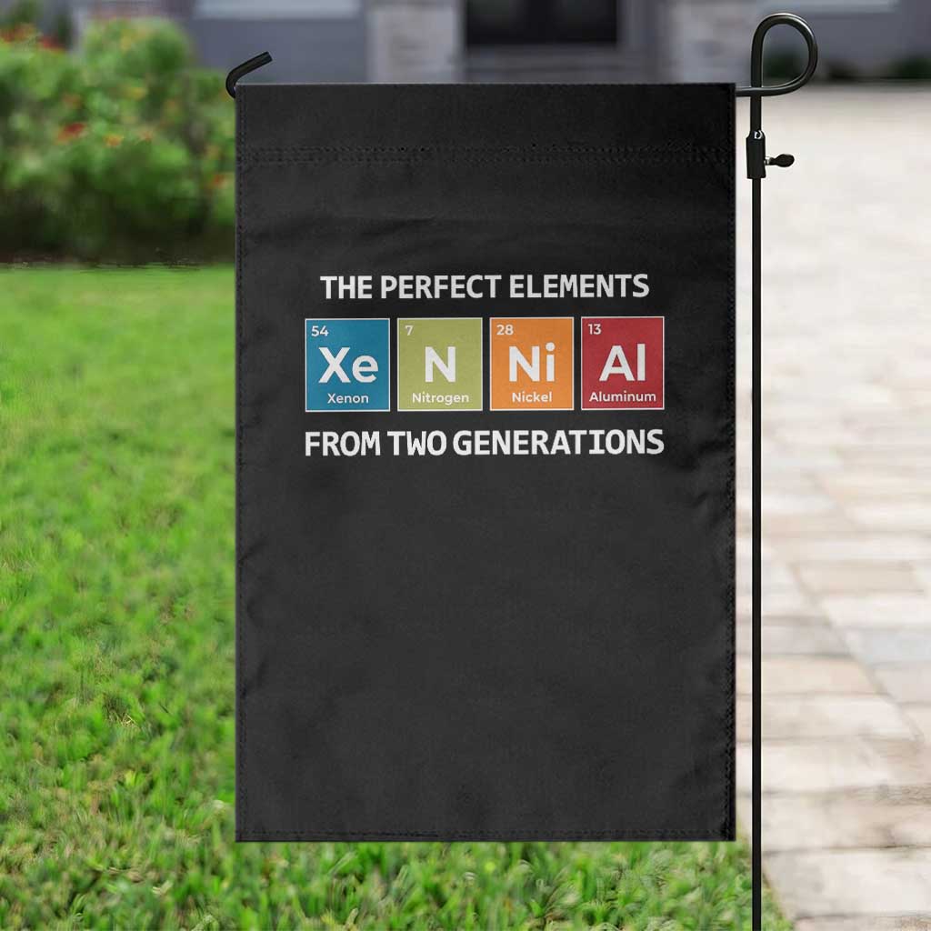 Xennial The Perfect Elements From Two Generations Garden Flag Periodic Table Science Graphic TS02 Print Your Wear